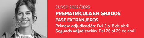 Pre-Matrícula Fase Extranjeros Grados 2022/2023