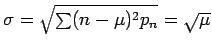 $\sigma=\sqrt{\sum(n-\mu)^2p_n}=\sqrt{\mu}$