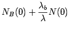 $\displaystyle N_B(0)+\frac{\lambda_b}{\lambda}N(0)$