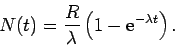 \begin{displaymath}N(t) = \frac{R}{\lambda}\left(1- {\rm e}^{-\lambda t}\right).
\end{displaymath}