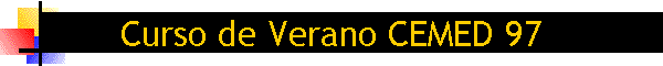 Curso de Verano CEMED 97