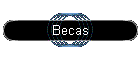 Becas
