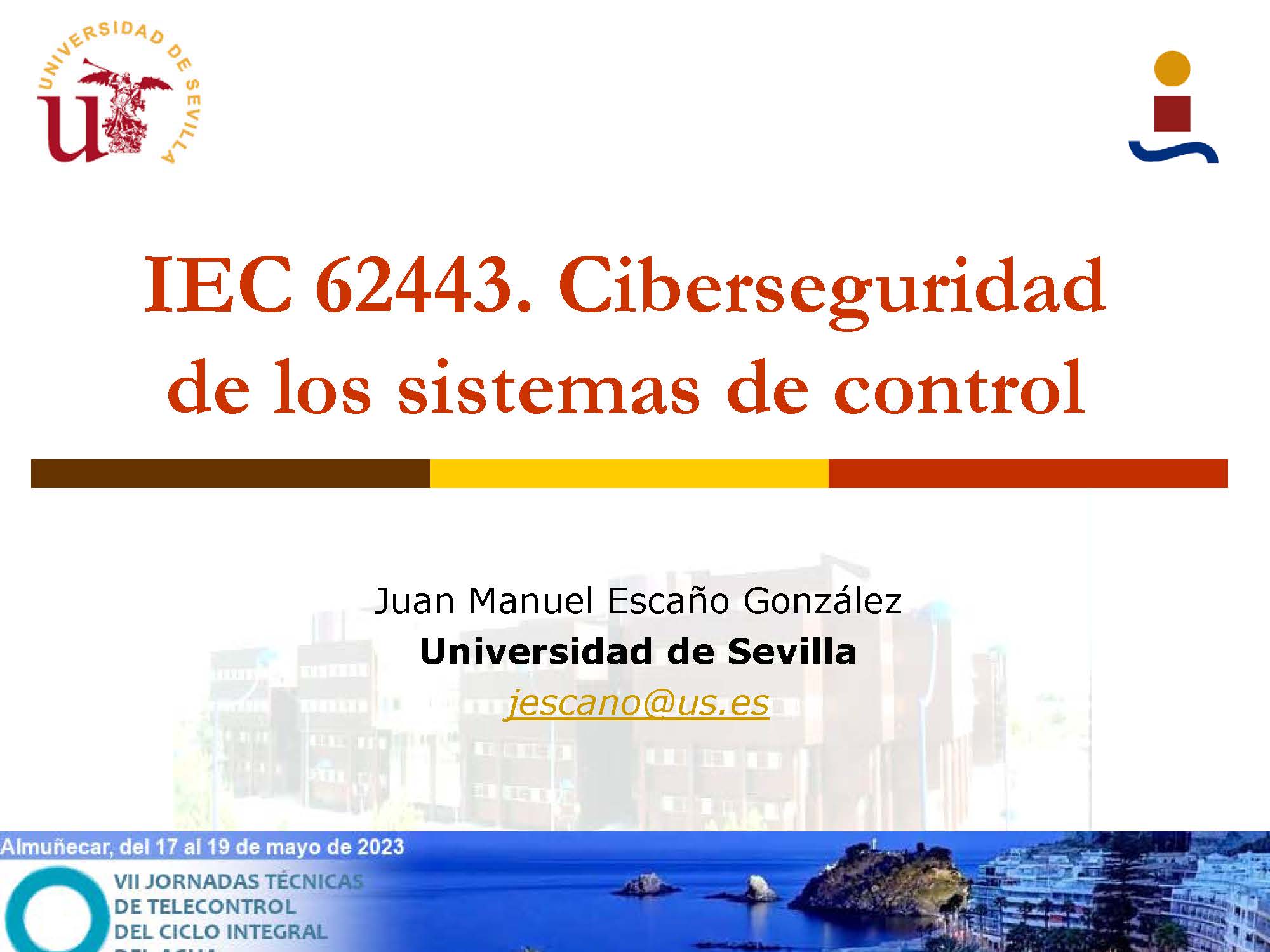 IEC 62443: Ciberseguridad de los sistemas de control