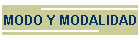 MODO Y MODALIDAD