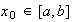 $x_{0}\in[a,b]$