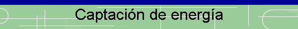 Captaci�n de energ�a