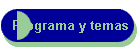 Programa y temas