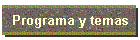 Programa y temas