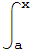 &int;_a^x