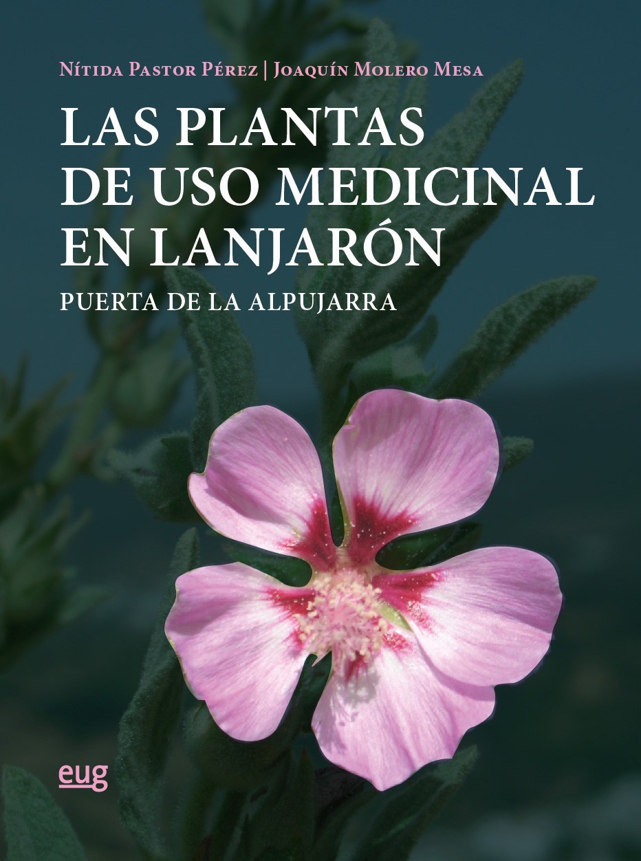 “Las plantas de uso medicinal en Lanjarón. Puerta de la Alpujarra”, libro del mes de mayo de...