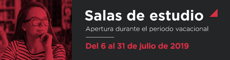 Salas de Estudio - del 6 julio al 31 de julio de 2019