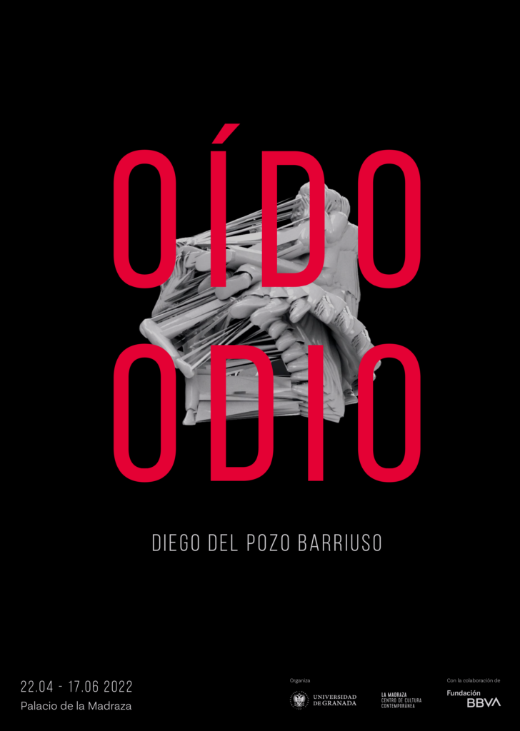 Cartel de la exposición 'OIDO ODIO’