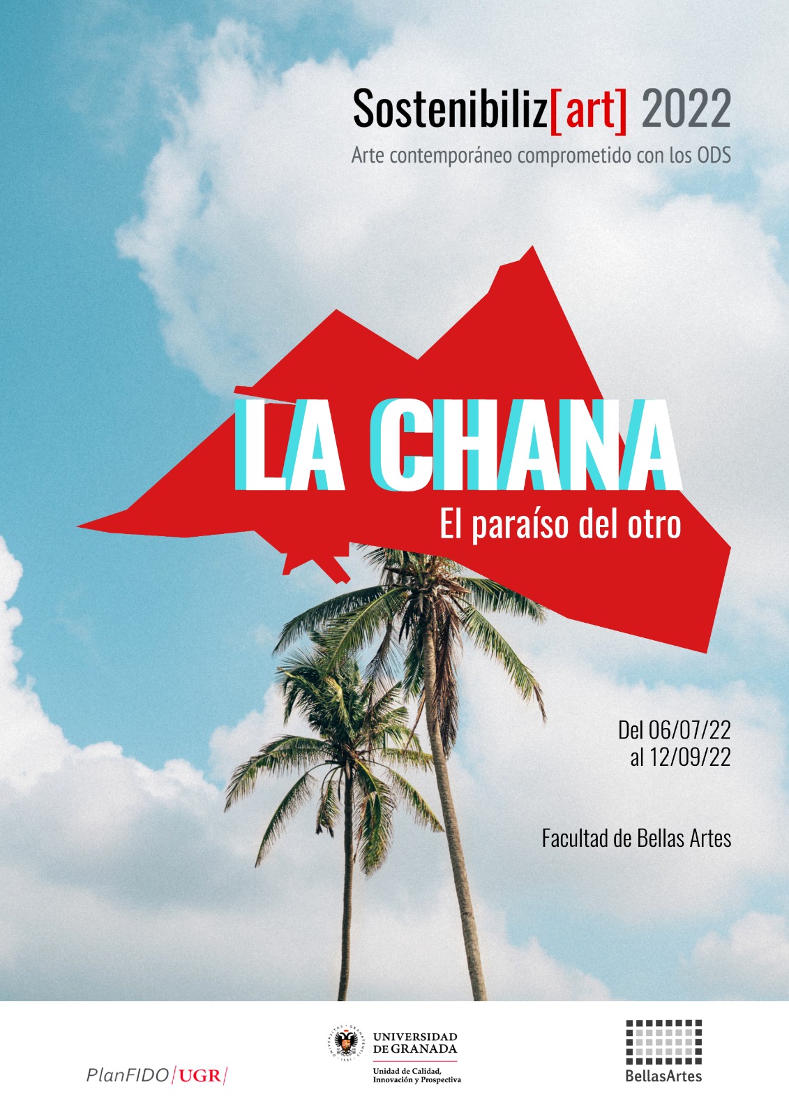 cartel de la exposición “La Chana. El paraíso del otro”