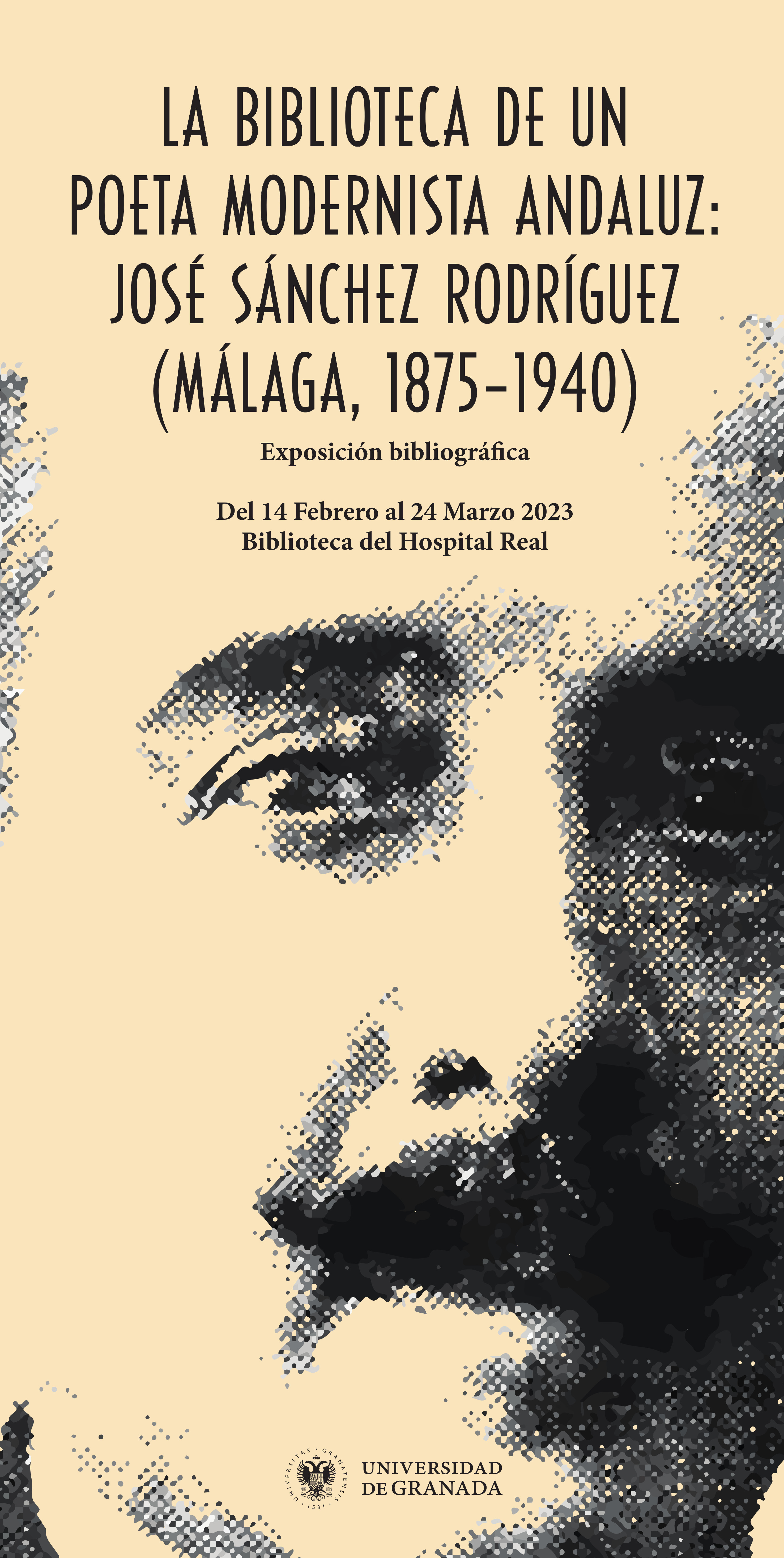 cartel de la Exposición "La biblioteca de un poeta modernista andaluz: José Sánchez Rodríguez (Málaga, 1875-1940)»