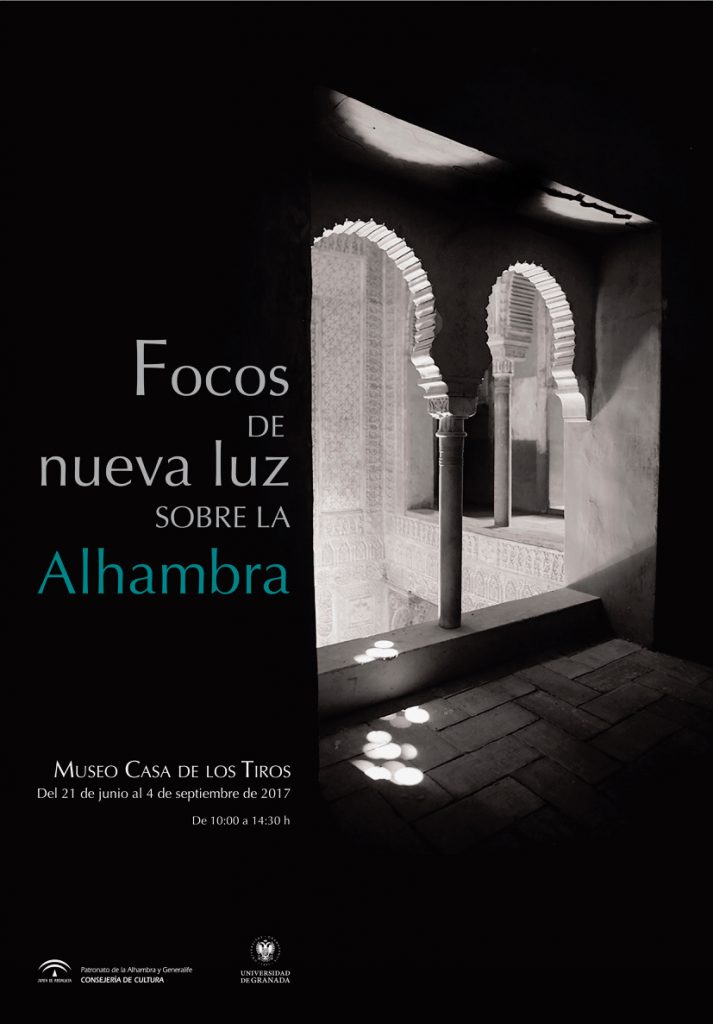 Cartel de la exposición Focos de nueva luz sobre la Alhambra