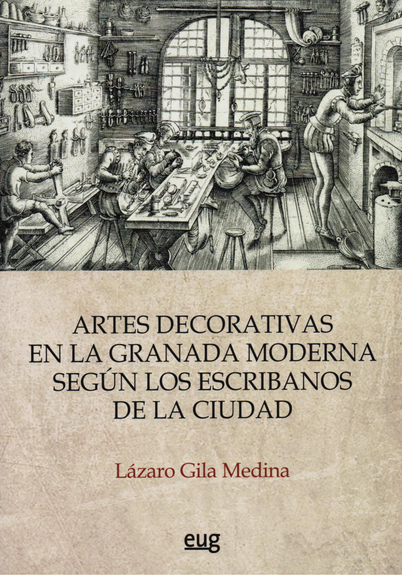 Portada del libro Artes decorativas en la Granada moderna según los escribanos de la ciudad