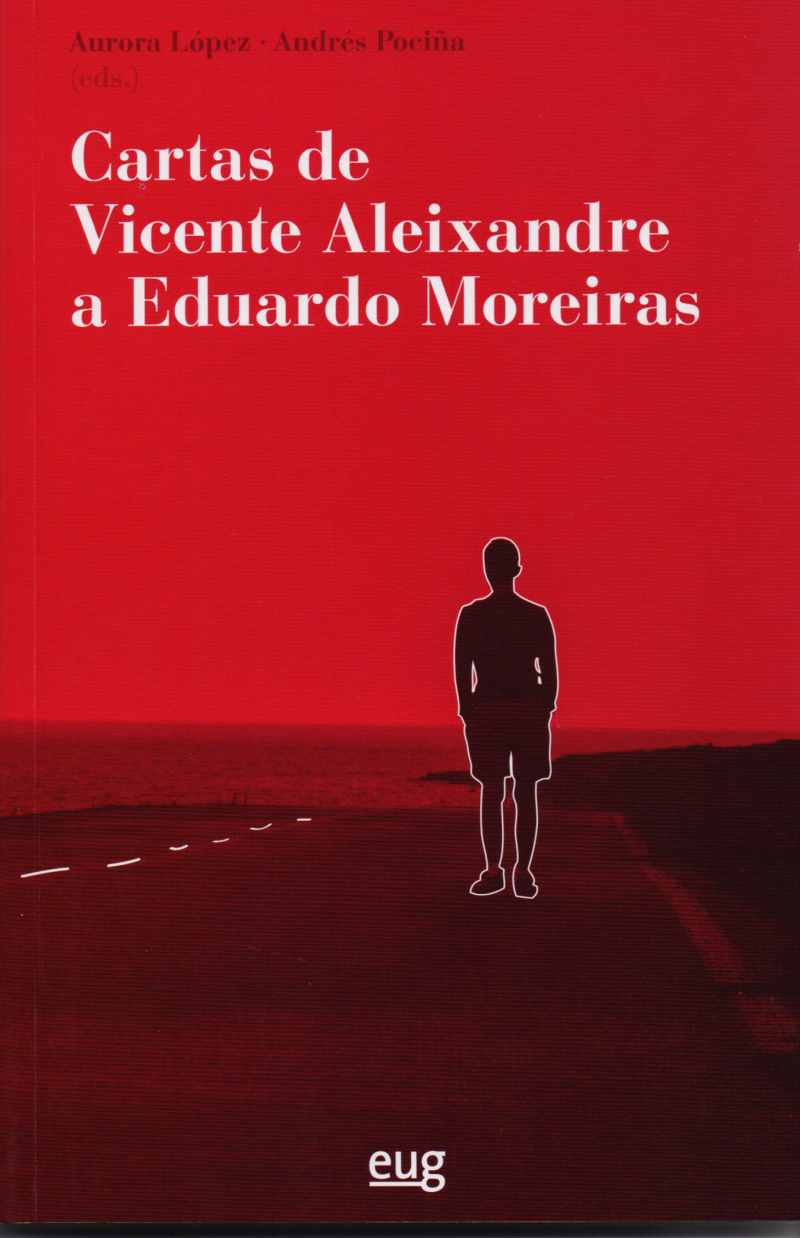 “Cartas de Vicente Aleixandre a Eduardo Moreiras”