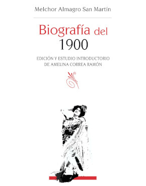‘Biografía del 1900’, de Melchor Almagro, libro del mes