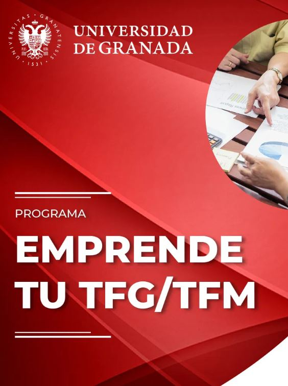 Abierto el plazo de inscripción en el programa «Emprende tu TFG/TFM»