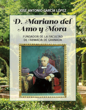 Presentación del libro «Don Mariano del Amo y Mora, fundador de la Facultad de Farmacia de Granada»