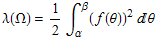 λ(Ω) = 1/2∫_α^β (f(θ))^2θ