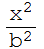 x^2/b^2