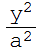 y^2/a^2