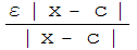 (ε | x - c |)/(| x - c |)