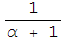 1/(α + 1)