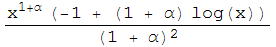 (x^(1 + α) (-1 + (1 + α) log(x)))/(1 + α)^2