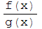 f(x)/g(x)