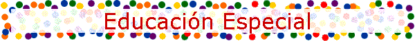 Educacin Especial