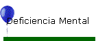 Deficiencia Mental