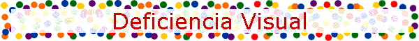 Deficiencia Visual