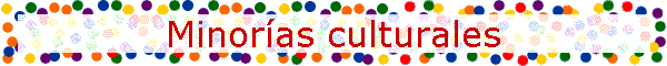 Minoras culturales