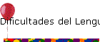 Dificultades del Lenguaje