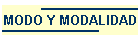 MODO Y MODALIDAD