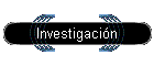 Investigacin